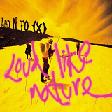 Add N To (X) - Loud Like Nature (2002)