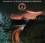Bachman-Turner Overdrive 1977 Freeways (hard rock)