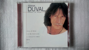 CD Компакт диск Frank Duval - Angel Of Mine (2001г.)