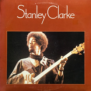 Stanley Clarke – Stanley Clarke