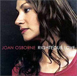 Joan Osborne CD 2000 Righteous Love (ФИРМА)