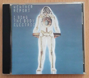 Weather Report - I Sing The Body Elecrtic