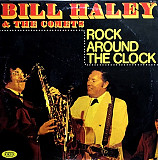 Bill Haley & The Comets – Rock Around The Clock