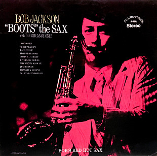 Bob Jackson – "Boots" The Sax With The Strange Ones