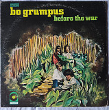 Bo Grumpus – Before The War