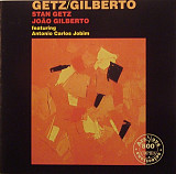 Stan Getz & João Gilberto featuring Antonio Carlos Jobim – Getz / Gilberto