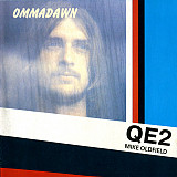 Mike Oldfield – QE2 / Ommadawn