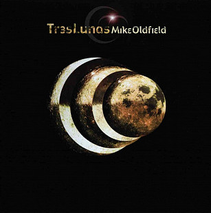Mike Oldfield – Tr3s Lunas