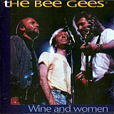 Фірмовий BEE GEES - " Wine And Women "