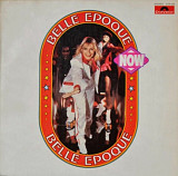 Belle Epoque - Now - 1979. (LP). 12. Vinyl. Пластинка. Germany