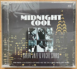 Midnight Cool - Great Jazz And Vocal Stars 2xCD