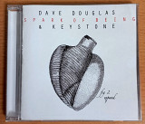 Dave Douglas & Keystone - Spark of Being: Expand