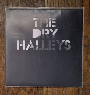 The Dry Halleys – The Dry Halleys LP 12", произв. Germany