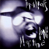 Tom Waits – Bone Machine ( Experimental, Ballad, Post Rock )