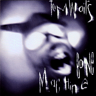 Tom Waits – Bone Machine