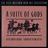 Rick Wakeman • Ramon Remedios – A Suite Of Gods ( UK )