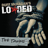 Duff McKagan's Loaded – The Taking