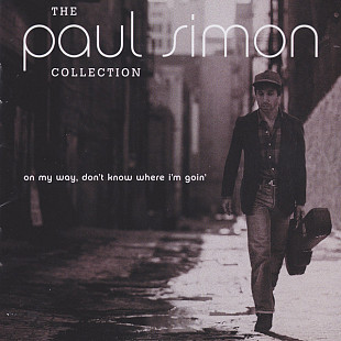 Paul Simon – The Paul Simon Collection (On My Way, Don't Know Where I'm Goin')