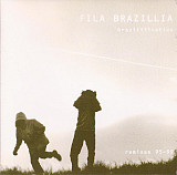 Fila Brazillia – Brazilification (Remixes 95-99) ( 2 x CD ) ( UK )