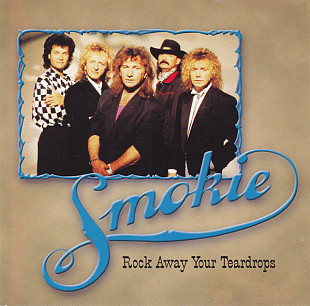 Фірмовий SMOKIE - " Rock Away Your Teardrops "