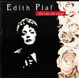 Edith Piaf. La Vie En Rose