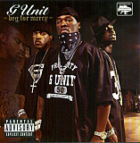 G Unit – Beg For Mercy