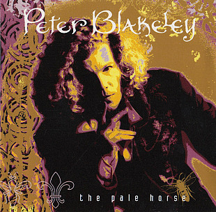 Peter Blakeley ( The Rockmelons ) – The Pale Horse ( USA )