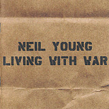 Neil Young – Living With War