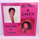 Boris & Gwen – Friends & Lovers MS 12" 45RPM (Прайс 33989)