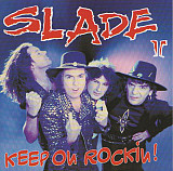 Slade - !Slade II – Keep On Rockin!