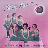 The Kirby Grips - The Cherry Stem Concertos