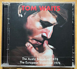Tom Waits – The Austin Broadcast 1978 & the 1976 European Broadcast 2xCD