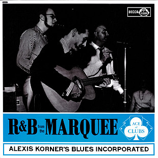 Вінілова платівка Alexis Korner's Blues Incorporated – R & B From The Marquee