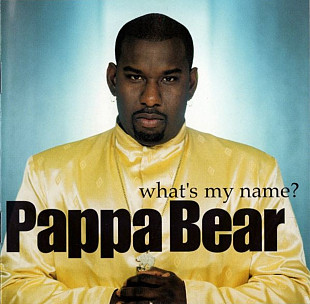 Pappa Bear. What's My Name ?