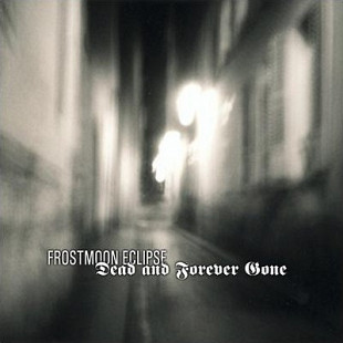 FROSTMOON ECLIPSE "Dead And Forever Gone" ISO666 Releases [IS31] jewel case CD