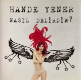 Hande Yener – Nasıl Delirdim? ( Turkey )