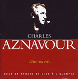 Charles Aznavour. Heer encore... Best of studio et live a l ' Olimpia