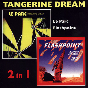 Tangerine Dream – Le Parc / Flashpoint