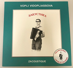 Vopli Vidopliassova - Закустика
