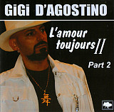 Gigi D'Agostino – L'Amour Toujours II (Part 2)