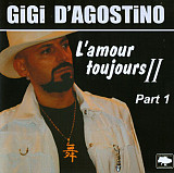 Gigi D'Agostino ‎– L'Amour Toujours II (Part 1)
