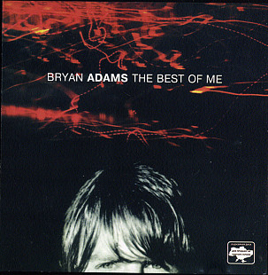 Bryan Adams – The Best Of Me **