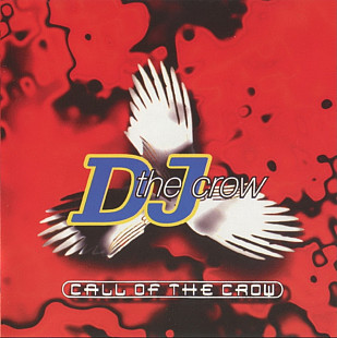 DJ The Crow. Call Of The Crow