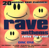 Rave Anthems Relive The Rave. Disc One