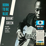 Вінілова платівка Grant Green – Born To Be Blue