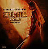 Вінілова платівка Kill Bill Vol. 2 Original Soundtrack