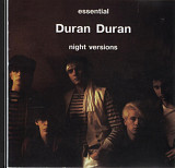 Duran Duran. Essential. Night versions 1998