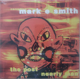 Mark E. Smith  - The Post Nearly Man