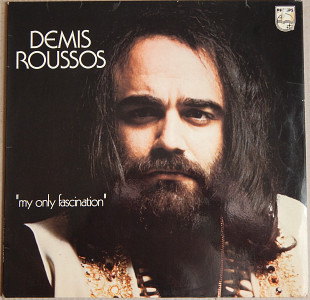 Demis Roussos – My Only Fascination (Philips – 6325 094, France) EX+/NM-