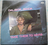 Dalibor Janda ‎– Take Them To Mars